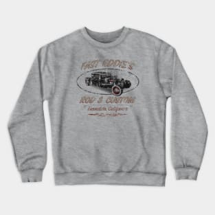 Fast Eddie's Rod & Custom - Vintage Crewneck Sweatshirt